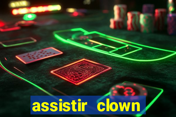 assistir clown (2014 dublado mega filmes)